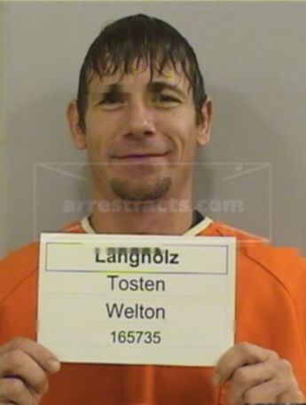 Tosten Welton Langholz