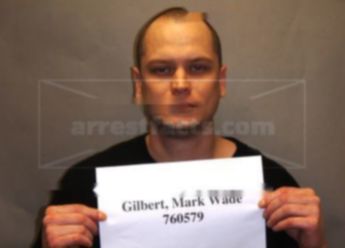 Mark Wade Gilbert